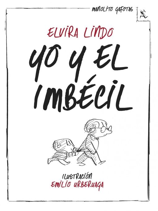 Title details for Yo y el Imbécil by Elvira Lindo - Available